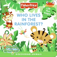 Who Lives in the Rainforest?: Discovering Animals
