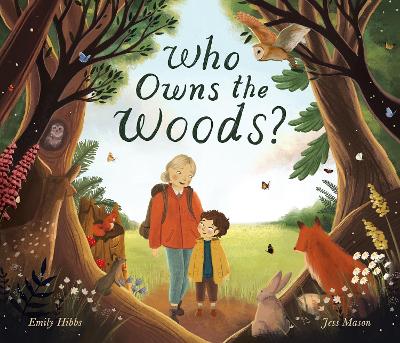 Who Owns the Woods? - Hibbs, Emily