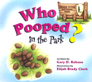 Who Pooped in the Park? Grand Teton National Park: Scat & Tracks for Kids
