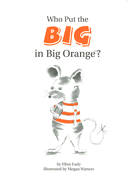 Who Put the Big in Big Orange?