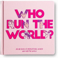 Who Run the World?