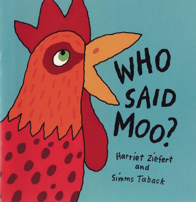 Who Said Moo? - Ziefert, Harriet