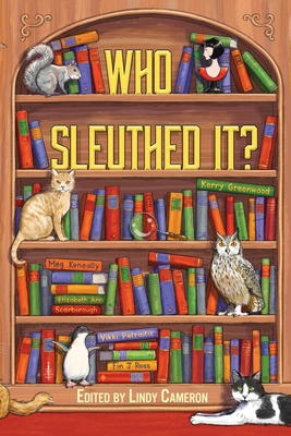 Who Sleuthed It? - Cameron, Lindy (Editor)