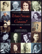 Who Speaks for Canada?: Words That Shape a Country