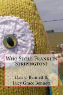 Who Stole Franklin Stripington?