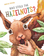Who Stole the Hazelnuts?