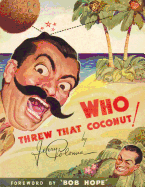 Who Threw That Coconut!