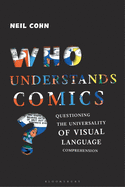 Who Understands Comics?: Questioning the Universality of Visual Language Comprehension