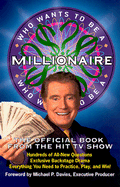 Who Wants to Be a Millionaire: The Official Book from the Hit TV Show