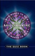 Who Wants to be a Millionaire?: The Quiz Book