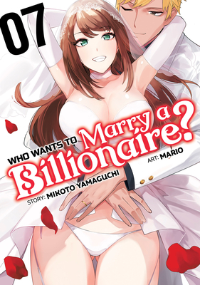 Who Wants to Marry a Billionaire? Vol. 7 - Yamaguchi, Mikoto