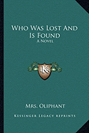 Who Was Lost And Is Found