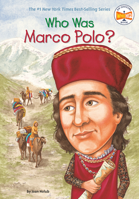 Who Was Marco Polo? - Holub, Joan, and Who Hq