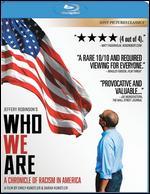 Who We Are: A Chronicle of Racism in America [Blu-ray]