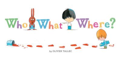 Who What Where? - 