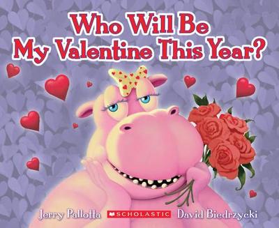 Who Will Be My Valentine This Year? - Pallotta, Jerry