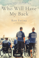 Who Will Have My Back: Stories of Love and Care for Those Who Have Served and Sacrificed