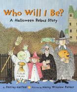 Who Will I Be?: A Halloween Rebus Story