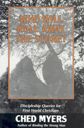 Who Will Roll Away the Stone?: Discipleship Queries for First World Christians