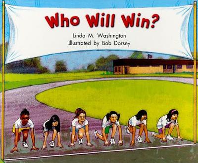 Who Will Win?, Fiction Grade 3: Level H - Washington, Linda M