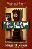 Who Will Wind the Clock?