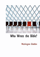 Who Wrote the Bible?