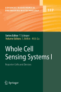 Whole Cell Sensing Systems I: Reporter Cells and Devices