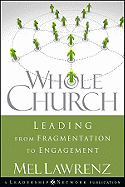 Whole Church: Leading from Fragmentation to Engagement