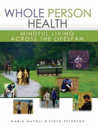 Whole Person Health: Mindful Living Across the Lifespan