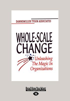 Whole-Scale Change - Dannemiller Tyson Associates