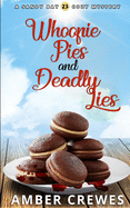 Whoopie Pies and Deadly Lies