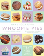 Whoopie Pies and other Sweet Treats