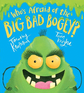 Who's Afraid of the Big Bad Bogey?