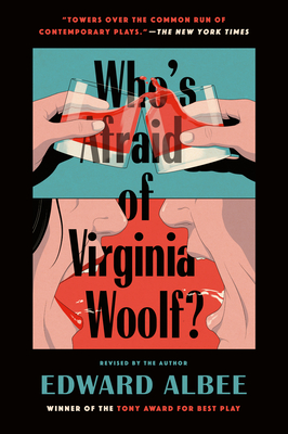 Who's Afraid of Virginia Woolf?: Revised by the Author - Albee, Edward