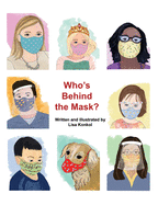 Who's Behind the Mask?: A peek-a-boo mask picture book