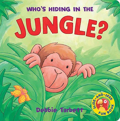 Who's Hiding in the Jungle - Tarbett, Debbie