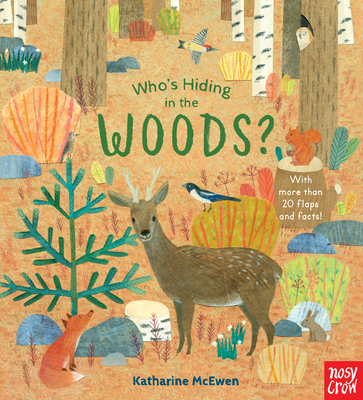 Who's Hiding in the Woods? - McEwen, Katharine (Illustrator)