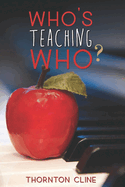 Who's Teaching Who?