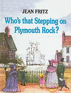 Who's That Stepping on Plymouth Rock?