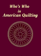 Who's Who in American Quilting - American Quilter's Society