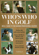 Who's Who in Golf: An A-Z Guide to the Leading Professional Golfers - Macwilliam, Rab, and McWilliam, Rab
