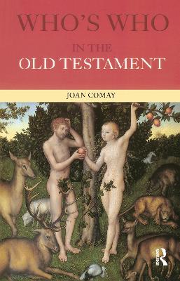 Who's Who in the Old Testament - Comay, Joan
