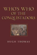 Who's Who of the Conquistadors
