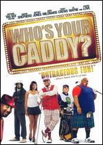 Who's Your Caddy? - Don Michael Paul