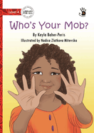 Who's Your Mob? - Our Yarning