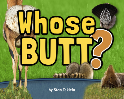 Whose Butt? - Tekiela, Stan