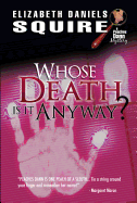 Whose Death Is It Anyway?
