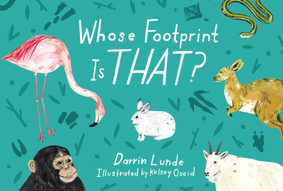 Whose Footprint Is That? - Lunde, Darrin