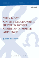 Why Bos? On the Relationship Between Gospel Genre and Implied Audience