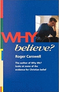 Why Believe?